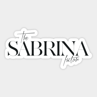 The Sabrina Factor Sticker